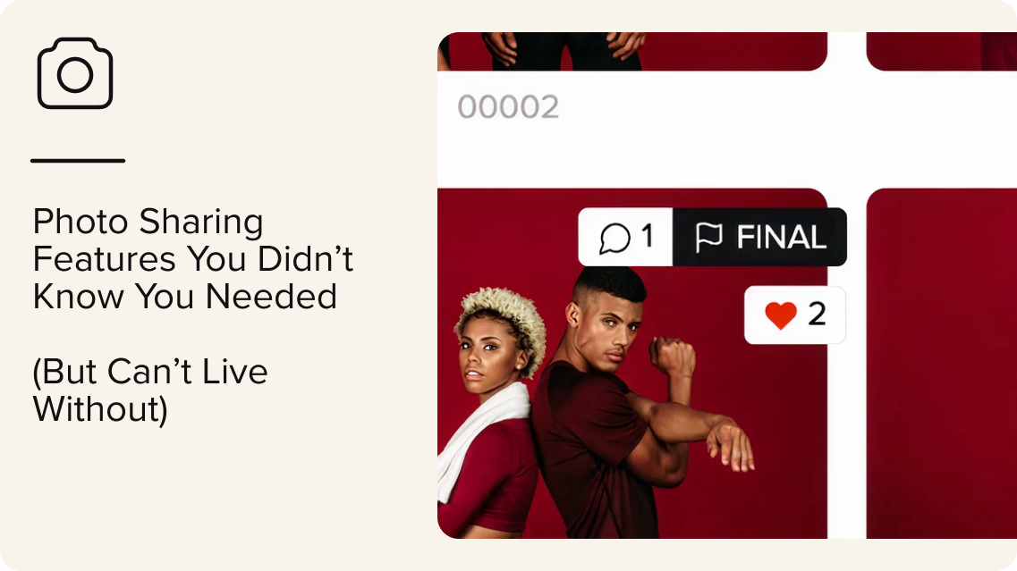 Cover image for blog post about Photo Sharing Features You Didn’t Know You Needed (But Can’t Live Without)