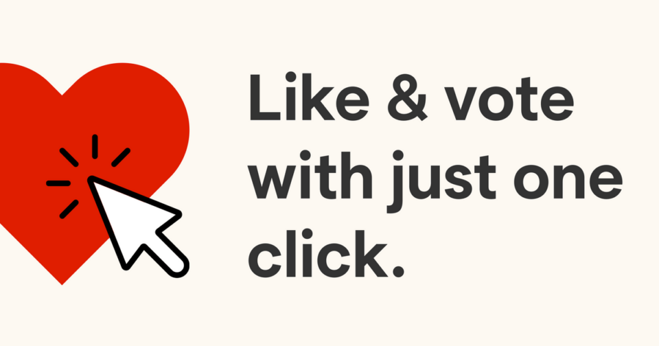 A large red heart with a clicking cursor is next to the text Like & vote with just one click. on a light background.